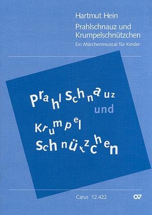 Prahlschnauz und Krumpelschnützchen